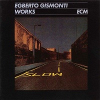 Egberto Gismonti • Works CD
