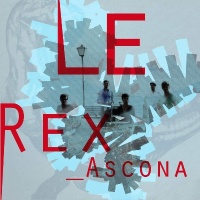 Le Rex • Ascona CD