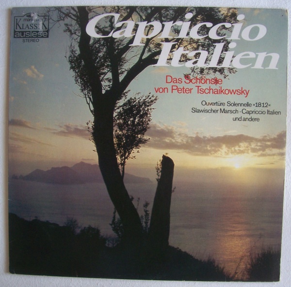 Peter Tchaikovsky (1840-1893) • Capriccio Italien LP