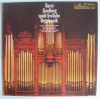 Harry Grodberg spielt festliche Orgelmusik LP