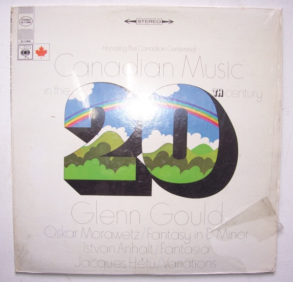 Glenn Gould • Morawetz, Anhalt, Hétu LP