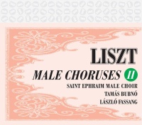 Franz Liszt (1811-1886) • Male Choruses II CD