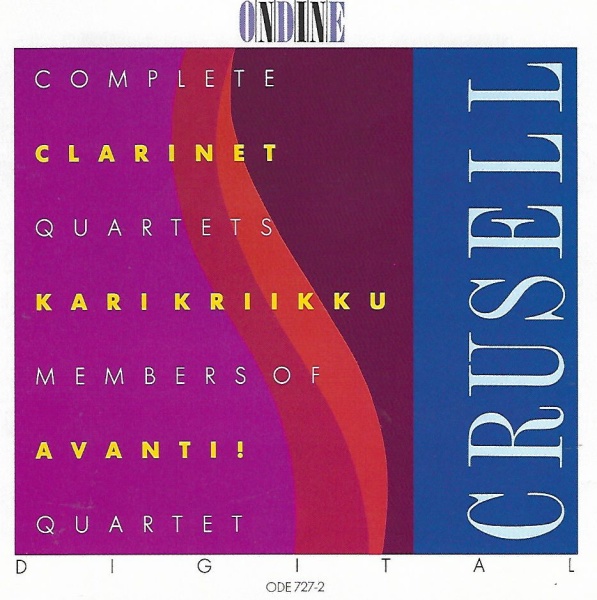 Bernhard Crusell (1775-1838) • Complete Clarinet Quartets CD