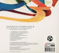 Reinhold Schmölzer • Miraculous Loss of Signal CD