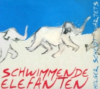 Holger Scheidt Quartets • Schwimmende Elefanten CD