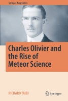 Richard Taibi • Charles Olivier and the Rise of Meteor Science