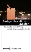 André Eiermann • Postspektakuläres Theater