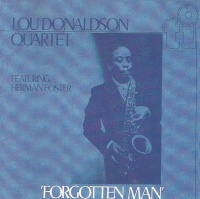 Lou Donaldson Quartet • Forgotten Man CD
