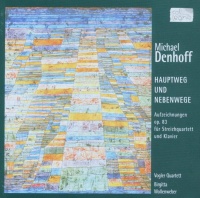 Michael Denhoff • Hauptweg und Nebenwege 2 CDs
