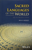 Brian P. Bennett • Sacred Languages of the World