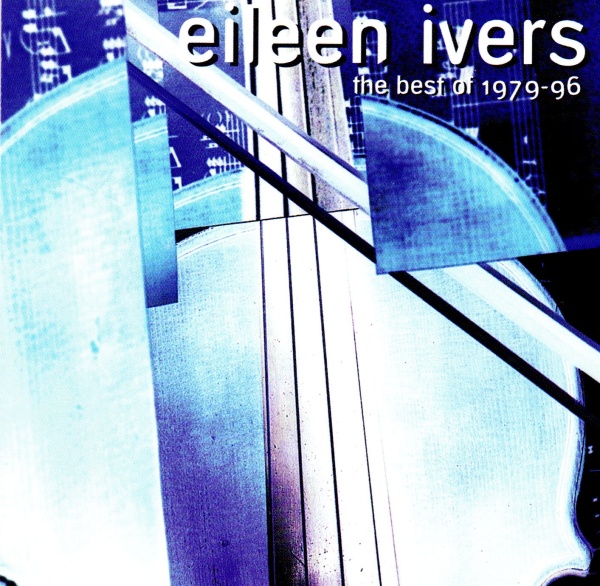 Eileen Ivers • The Best of 1979-96 CD