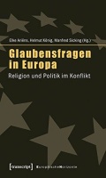 Glaubensfragen in Europa • Religion und Politik im...