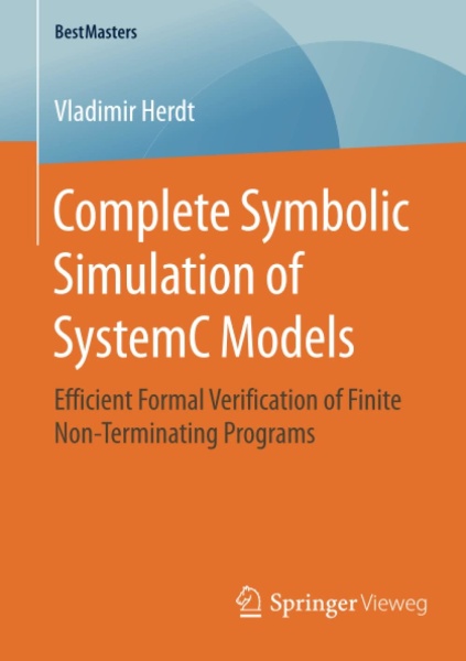 Vladimir Herdt • Complete Symbolic Simulation of SystemC Models