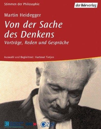 Martin Heidegger • Von der Sache des Denkens 4 MCs
