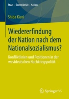 Shida Kiani • Wiedererfindung der Nation nach dem Nationalsozialismus?