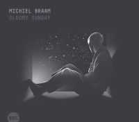 Michiel Braam • Gloomy Sunday CD