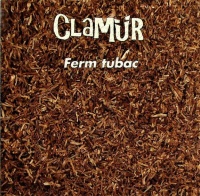 Clamür • Ferm Tubac CD