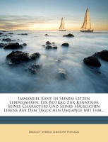 Ehregott Andreas Christoph Wasianski • Immanuel Kant...