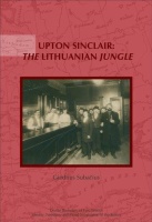 Giedrius Subacius • Upton Sinclair: The Lithuanian...