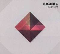 Oliver Lutz • Signal CD