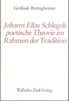 Gerlinde Bretzigheimer • Johann Elias Schlegels...