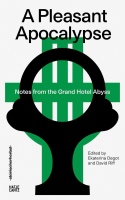 A Pleasant Apocalypse • Notes from the Grand Hotel...