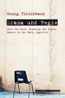 Georg Tiefenbach • Drama und Regie