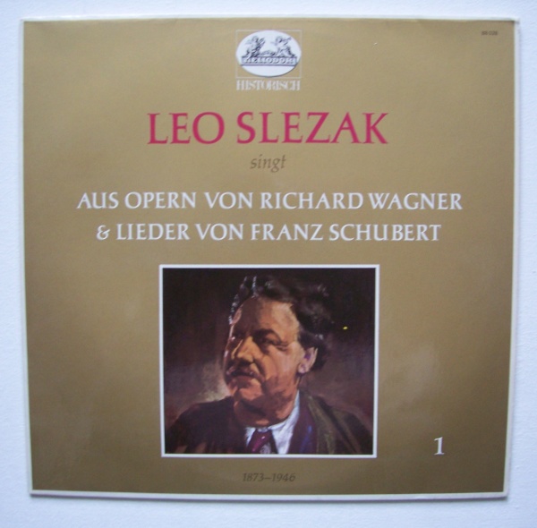 Leo Slezak singt aus Opern von Richard Wagner & Lieder von Franz Schubert LP