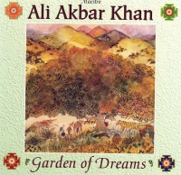 Ali Akbar Khan • Garden of Dreams CD