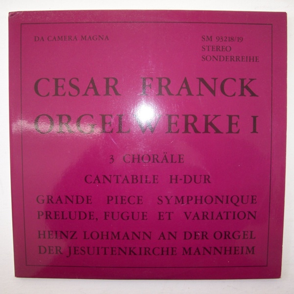 César Franck (1822-1890) - Orgelwerke I 2 LPs