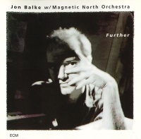 Jon Balke w/ Magnetic North Orchestra • Further CD