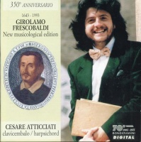 Cesare Atticciati: Girolamo Frescobaldi (1583-1643)...