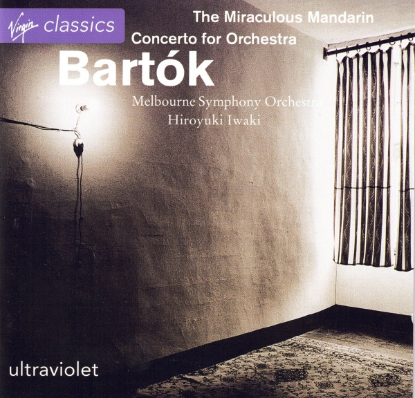 Béla Bartók (1881-1945) • The Miraculous Mandarin | Concerto for Orchestra CD