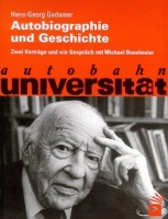 Hans-Georg Gadamer • Autobiographie und Geschichte 2...