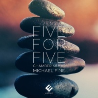 Michael Fine • Five for Five CD