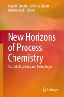 New Horizons of Process Chemistry • Scalable...