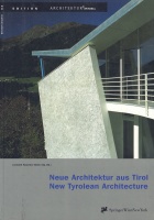 Neue Architektur aus Tirol | New Tyrolean Architecture