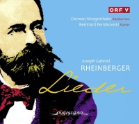 Josef Gabriel Rheinberger (1839-1901) • Lieder CD