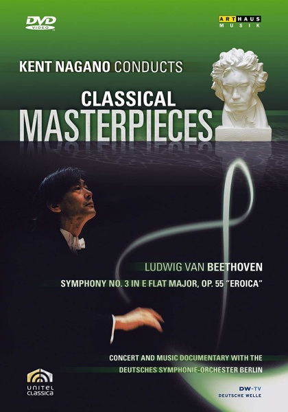Kent Nagano conducts Classical Masterpieces • Beethoven DVD