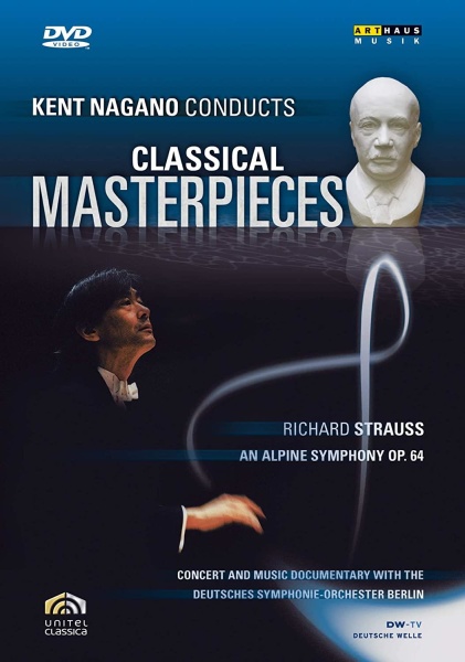 Kent Nagano conducts Classical Masterpieces • Richard Strauss DVD