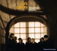 Ensemble Beatus • Lux Lucis CD