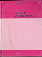 200 Jahre Opernchor Leipzig