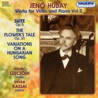 Jenö Hubay (1858-1937) • Works for Violin and...