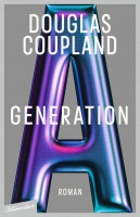 Douglas Coupland • Generation A