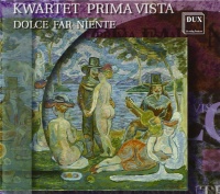 Kwartet Prima Vista • Dolce far niente CD