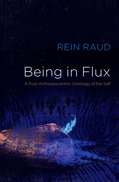 Rein Raud • Being in Flux