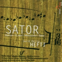 David Philip Hefti • Sator CD