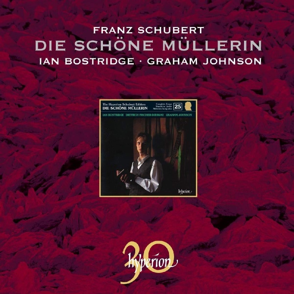 Ian Bostridge: Franz Schubert (1797-1828) • Die schöne Müllerin CD