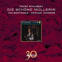 Ian Bostridge: Franz Schubert (1797-1828) • Die...