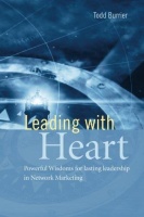 Todd Burrier • Leading with Heart